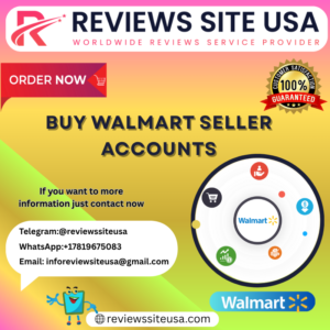 Buy Walmart Seller Accounts