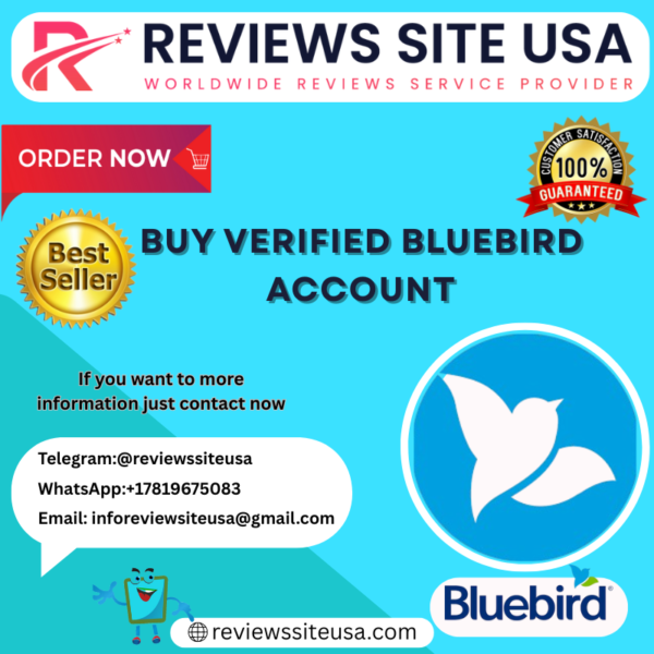 Buy Verified Bluebird Accounts